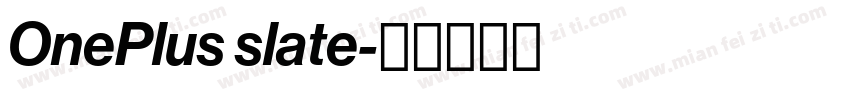 OnePlus slate字体转换